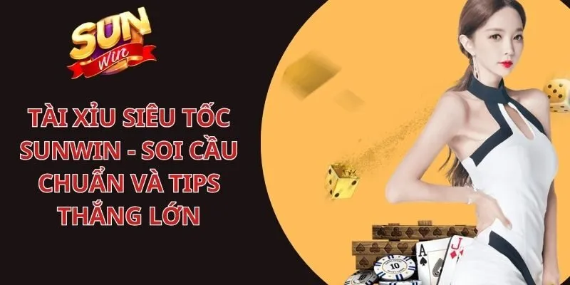 tai-xiu-sieu-toc-sunwin